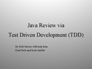 Java Review via Test Driven Development TDD By