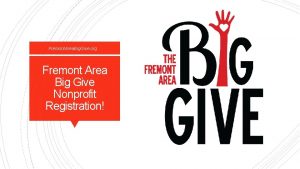 Fremont Area Big Give org Fremont Area Big