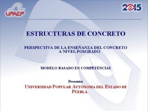 ESTRUCTURAS DE CONCRETO PERSPECTIVA DE LA ENSEANZA DEL