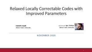 Relaxed Locally Correctable Codes with Improved Parameters Vahid