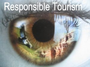 What is responsible travel Responsible travel myths Travelers