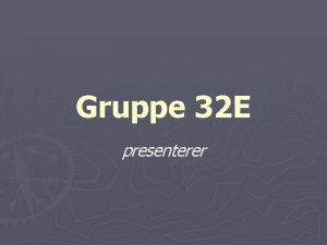 Gruppe 32 E presenterer Windows 2003 Server Novell