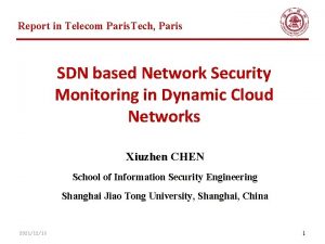 Report in Telecom Paris Tech Paris SDN based