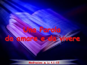 Una Parola da amare e da vivere Meditazione