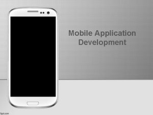 Mobile Application Development Contents Introduction Mobile application development