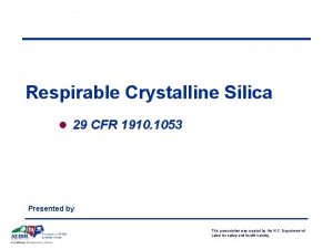 Respirable Crystalline Silica l 29 CFR 1910 1053