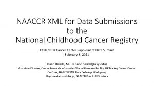 NAACCR XML for Data Submissions to the National