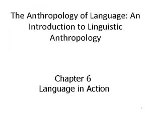 The Anthropology of Language An Introduction to Linguistic