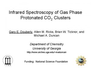 Infrared Spectroscopy of Gas Phase Protonated CO 2