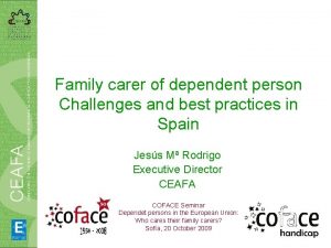 Family carer of dependent person Challenges and best