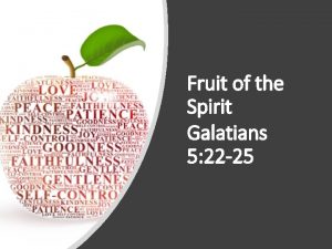 Fruit of the Spirit Galatians 5 22 25