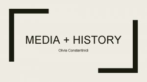 MEDIA HISTORY Olivia Constantinidi Mother Necessity Schoolhouse Rock