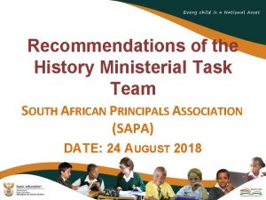 Recommendations of the History Ministerial Task Team SOUTH
