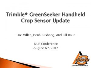 Trimble Green Seeker Handheld Crop Sensor Update Eric