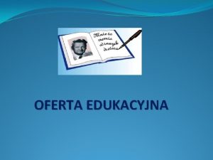 OFERTA EDUKACYJNA Publiczna Szkoa Podstawowa nr 29 z