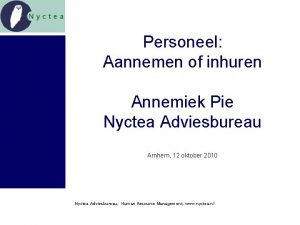 Personeel Aannemen of inhuren Annemiek Pie Nyctea Adviesbureau