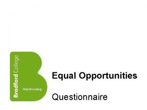 Equal Opportunities Hairdressing Questionnaire Ref No 2 Types