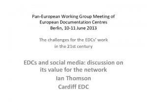 PanEuropean Working Group Meeting of European Documentation Centres
