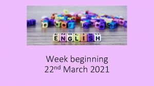 Week commencing 1 st February 2021 Week beginning