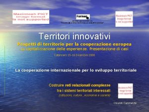 Territori innovativi Progetti di territorio per la cooperazione