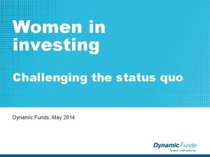 Women in investing Challenging the status quo Dynamic