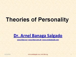 Theories of Personality Dr Arnel Banaga Salgado www