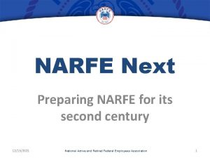 NARFE Next Preparing NARFE for its second century