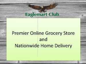 Premier Online Grocery Store and Nationwide Home Delivery