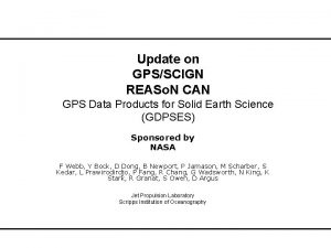 Update on GPSSCIGN REASo N CAN GPS Data