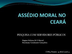 ASSDIO MORAL NO CEAR PESQUISA COM SERVIDORES PBLICOS