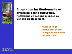 Adaptation institutionnelle et diversit ethnoculturelle Rflexions et actions