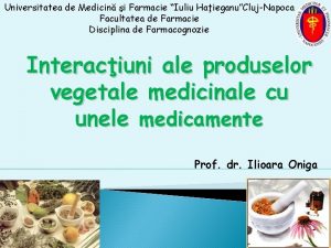 Universitatea de Medicin i Farmacie Iuliu HaieganuClujNapoca Facultatea