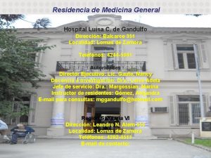 Residencia de Medicina General Hospital Luisa C de