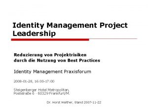 Identity Management Project Leadership Reduzierung von Projektrisiken durch