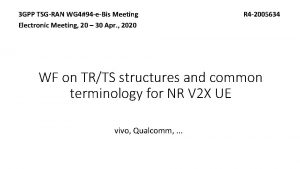 3 GPP TSGRAN WG 494 eBis Meeting Electronic