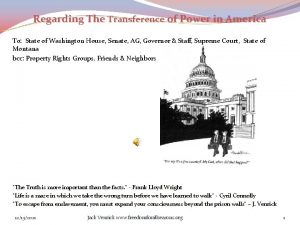 Regarding The Transference of Power in America To