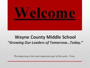 Welcome Wayne County Middle School Growing Our Leaders