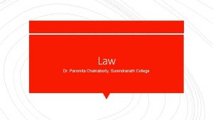 Law Dr Paromita Chakraborty Surendranath College Law is