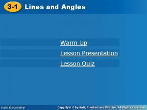 andand Angles 3 1 Lines Angles Warm Up