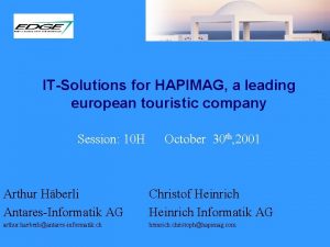 ITSolutions for HAPIMAG a leading european touristic company