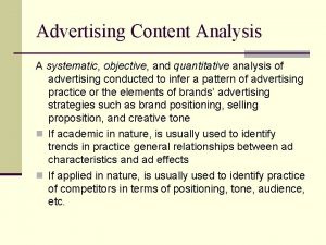 Advertising Content Analysis A systematic objective and quantitative