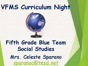 VFMS Curriculum Night Fifth Grade Blue Team Social