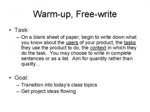 Warmup Freewrite Task On a blank sheet of
