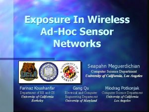 Exposure In Wireless AdHoc Sensor Networks Seapahn Meguerdichian