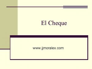 El Cheque www jjmoralex com Definicin Ttulo de