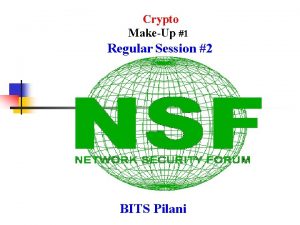 Crypto MakeUp 1 Regular Session 2 BITS Pilani