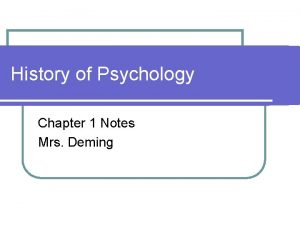 History of Psychology Chapter 1 Notes Mrs Deming