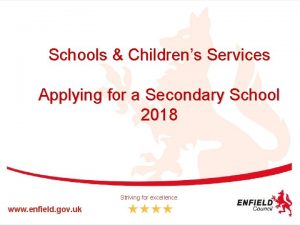 Schools Childrens Services Applying for a Secondary School