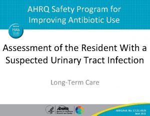 AHRQ Safety Program for Improving Antibiotic Use Assessment