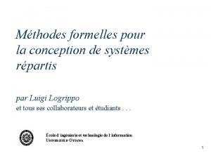 Mthodes formelles pour la conception de systmes rpartis